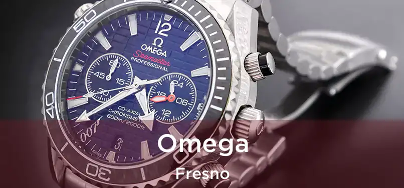 Omega Fresno