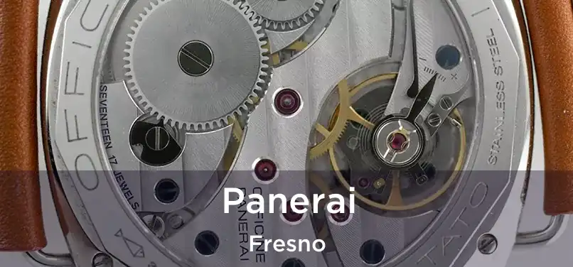 Panerai Fresno