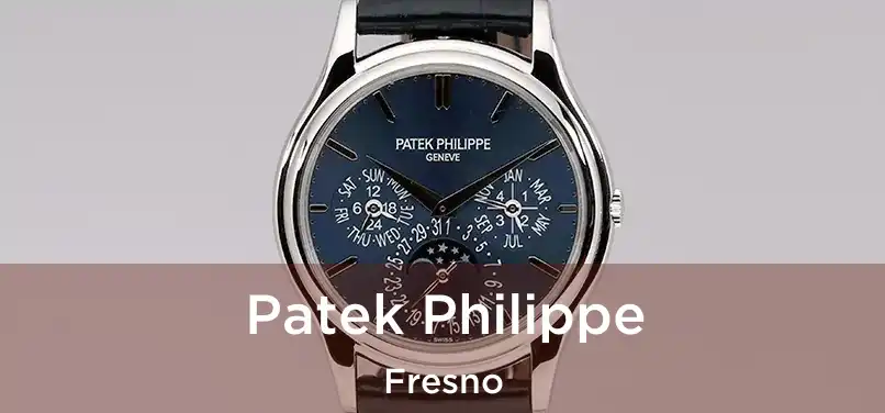 Patek Philippe Fresno