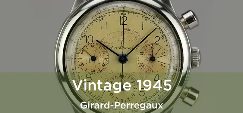 Vintage 1945 Girard-Perregaux
